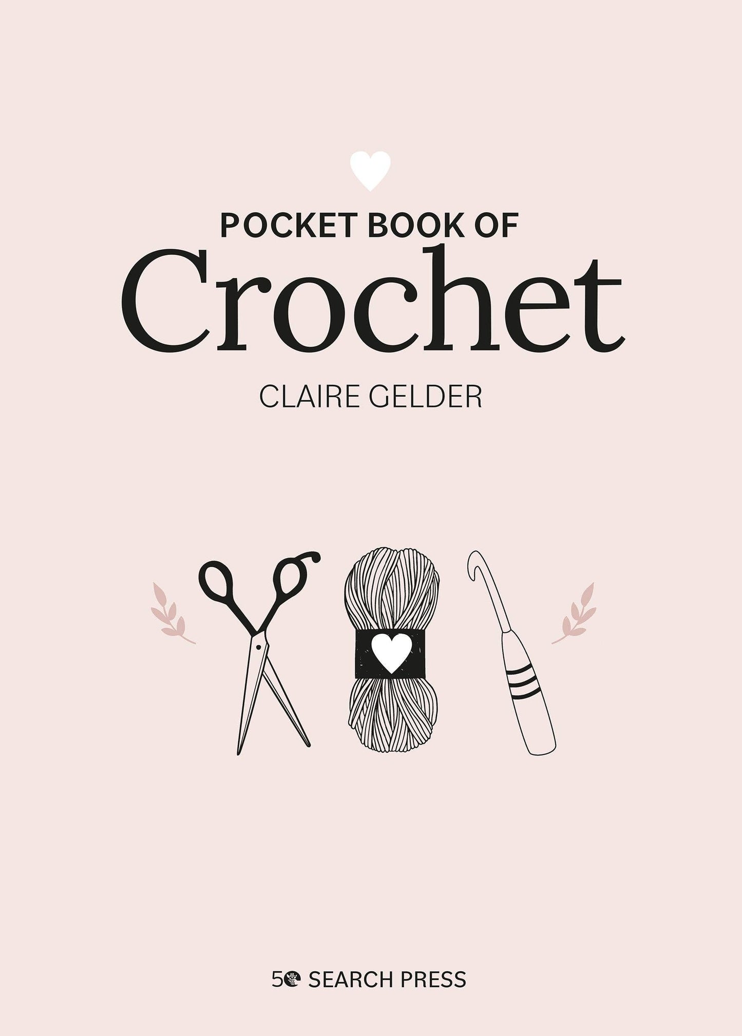Cover of Pocket Book of Crochet by Claire Gelder